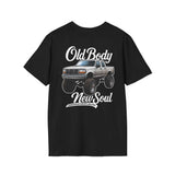 Old Body. New Soul. T-Shirt